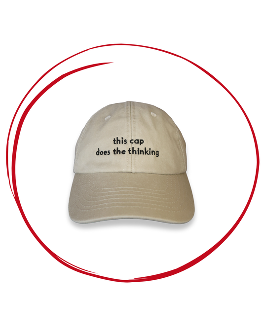 This Cap Does The Thinking - Vintage Sand