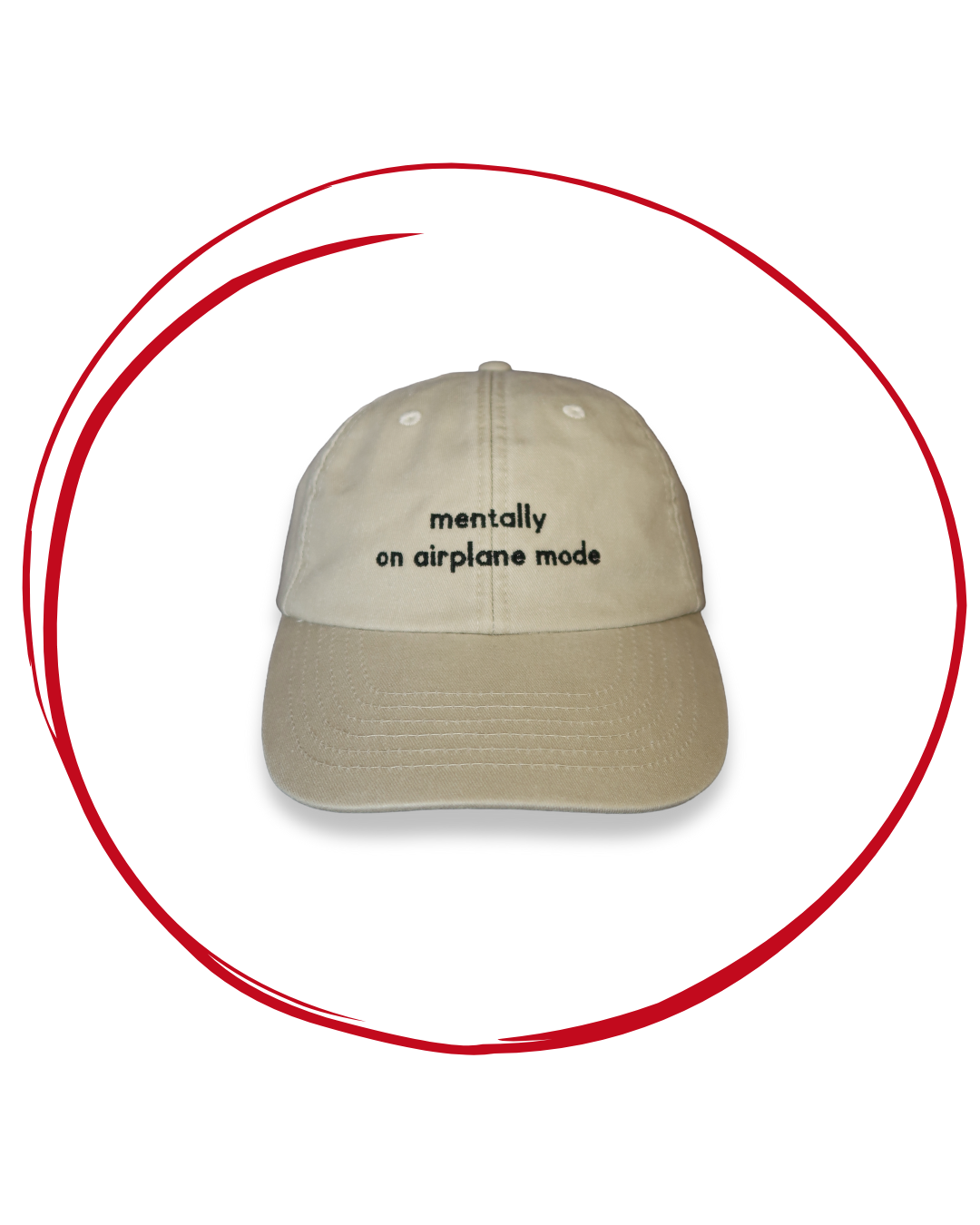 Mentally on Airplane Mode - Vintage Sand